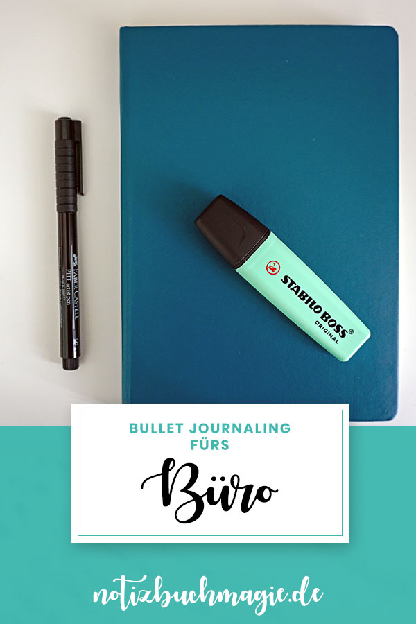 Bullet Journal fürs Büro 