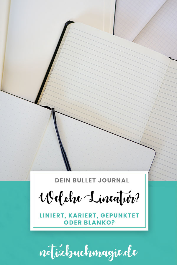 Lineatur für dein Bullet Journal: liniert, kariert, gepunktet oder blanko 