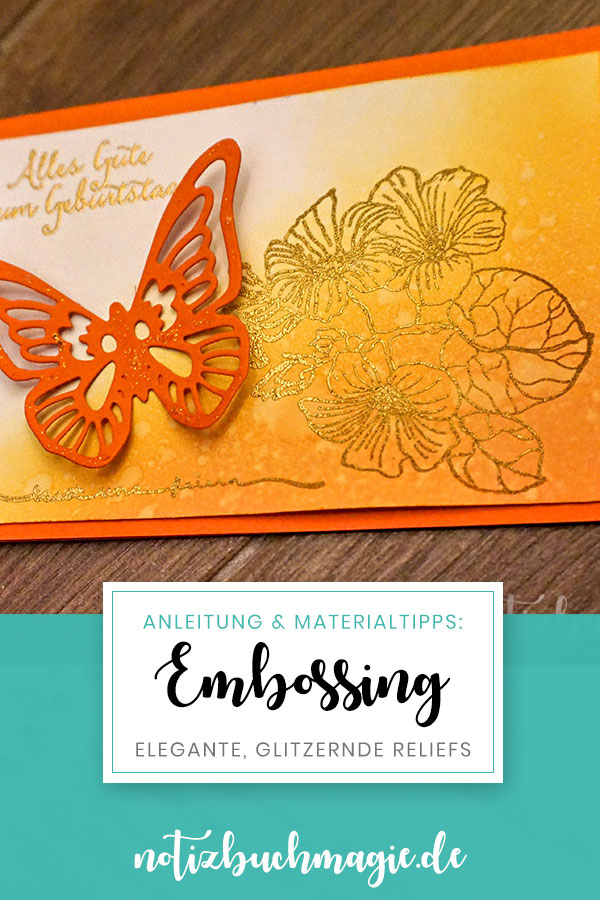 Embossing-Tutorial: mit dieser Anleitung verzierst du deine Karten ganz einfach mit einem wunderschönen, edlen Reliefmotiv, das sogar glitzern kann 